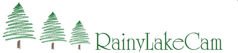 Rainy Lake Cam banner